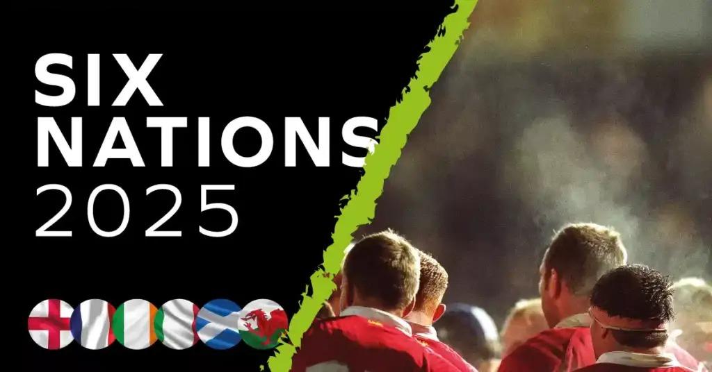 Six Nations 2025 Schedule, Teams & Predictions